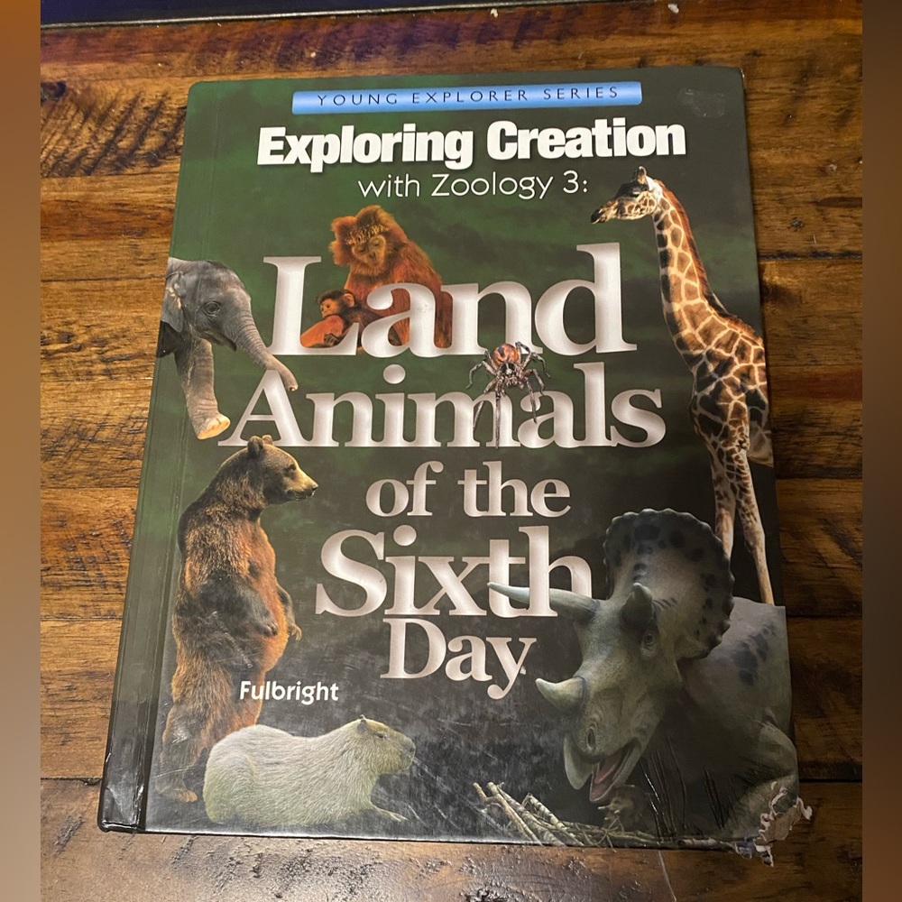 Young explorer series Exploring Creation land aninals of the sixth day APOLOGIA
